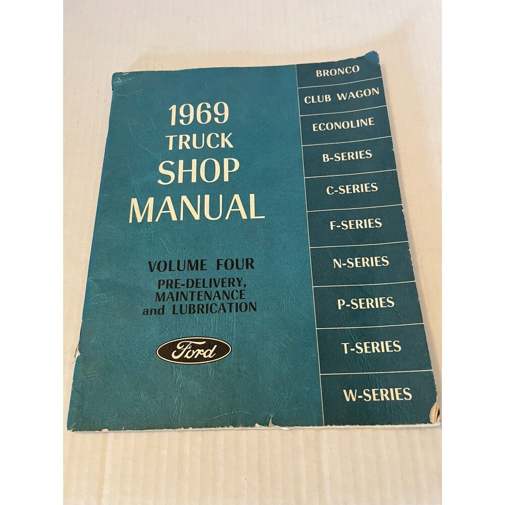 1969 Ford Truck Factory Shop Manual Volume Four. Bronco, Club Wagon, Series,